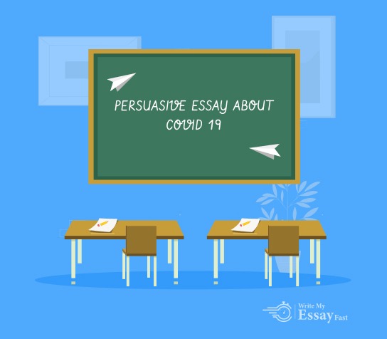 persuasive essay about Covid-19